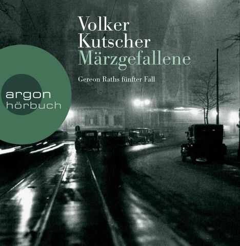 Volker Kutscher: Märzgefallene, CD
