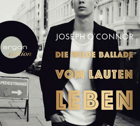 Joseph O'Connor: Die wilde Ballade vom lauten Leben, CD