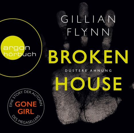 Gillian Flynn: Broken House - Düstere Ahnung, CD