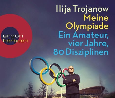 Ilija Trojanow: Meine Olympiade, 6 CDs