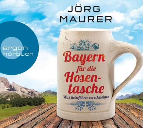 Jörg Maurer: Bayern für die Hosentasche, CD