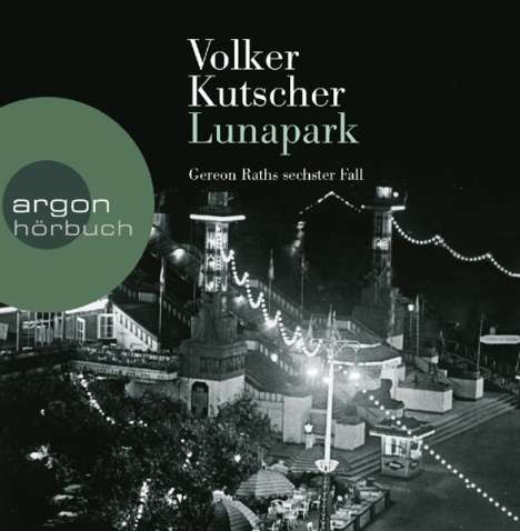 Volker Kutscher: Lunapark, 10 CDs