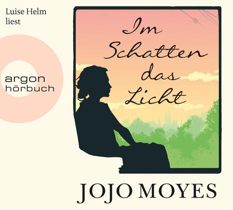 Jojo Moyes: Im Schatten das Licht, 7 CDs