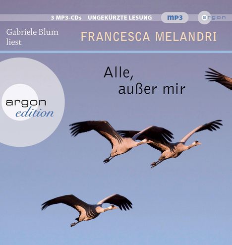 Francesca Melandri: Alle, außer mir, 3 MP3-CDs