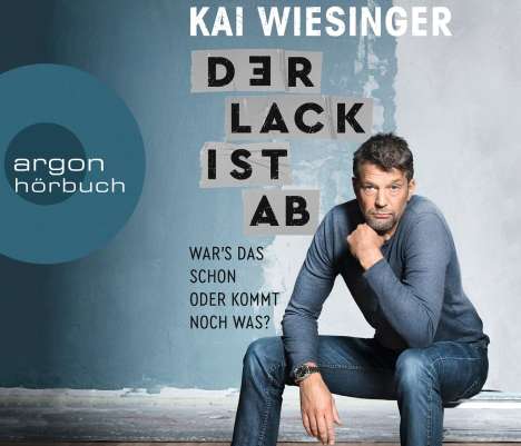 Kai Wiesinger: Der Lack ist ab, 3 CDs