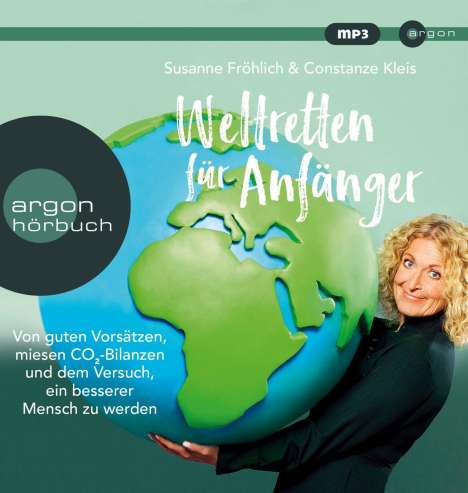 Susanne Fröhlich: Weltretten für Anfänger, MP3-CD