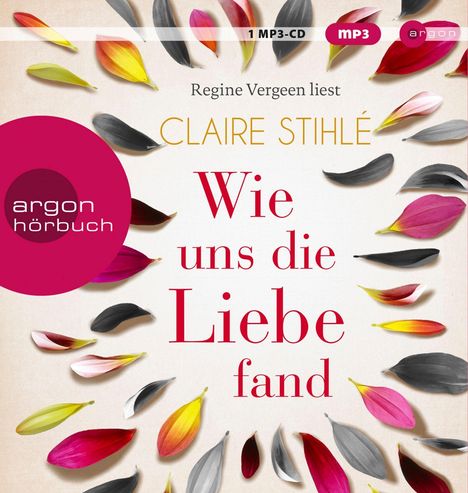 Claire Stihlé: Wie uns die Liebe fand, MP3-CD