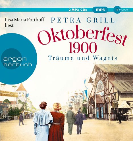 Oktoberfest 1900 - Träume Und Wagnis, 2 MP3-CDs