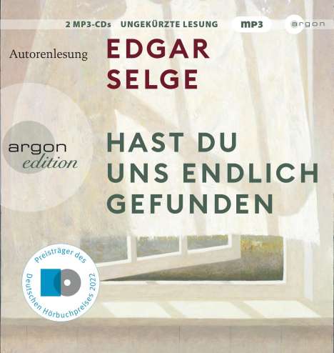 Edgar Selge: Hast du uns endlich gefunden, 2 MP3-CDs