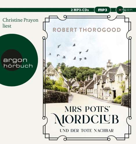 Robert Thorogood: Mrs Potts' Mordclub und der tote Nachbar, 2 MP3-CDs