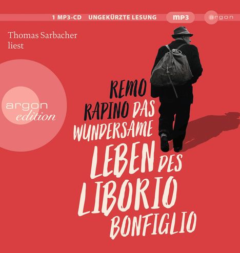 Remo Rapino: Das wundersame Leben des Liborio Bonfiglio, 2 MP3-CDs