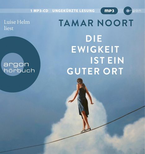 Tamar Noort: Die Ewigkeit ist ein guter Ort, MP3-CD