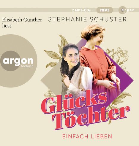 Stephanie Schuster: Schuster, S: Glückstöchter - Einfach lieben, Diverse