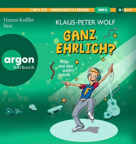 Klaus-Peter Wolf: Ganz ehrlich? Felix und das wahre Leben, MP3-CD