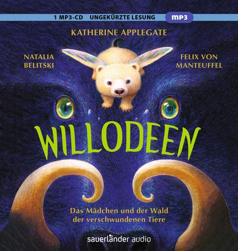 Katherine Applegate: Willodeen - Das Mädchen und der Wald der verschwundenen Tiere, MP3-CD