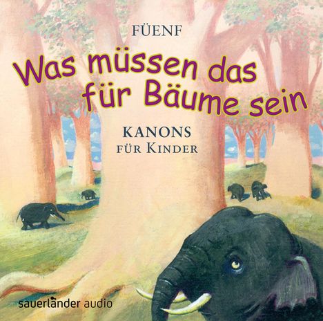 »Was müssen das für Bäume sein...«, CD