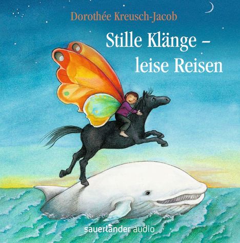 Dorothee Kreusch-Jacob: Stille Klänge - Leise Reisen, CD