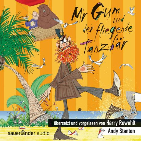 Andy Stanton: Mr Gum und der fliegende Tanzbär, CD