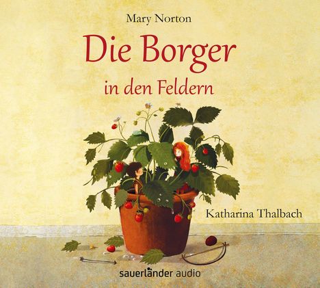Mary Norton: Die Borger in den Feldern, 5 CDs