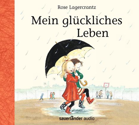 Rose Lagercrantz: Mein glückliches Leben, CD