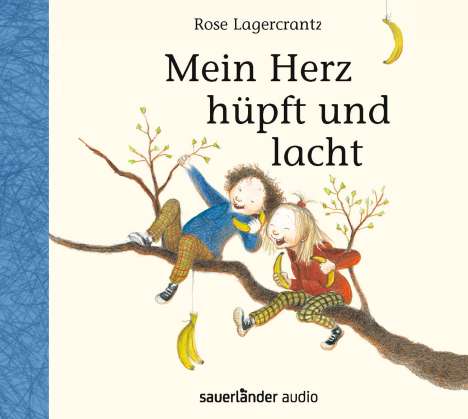Rose Lagercrantz: Mein Herz hüpft und lacht, CD