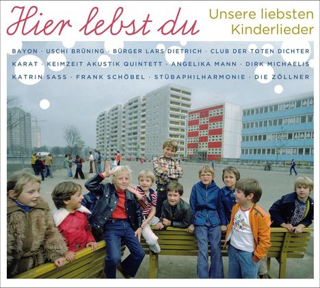 Hier Lebst Du - Unsere Liebsten Kinderlieder, CD