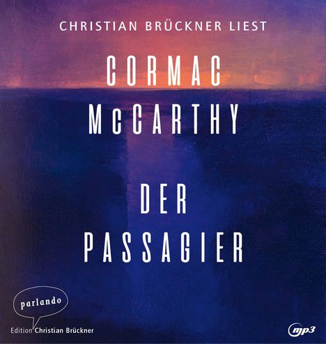 Cormac McCarthy: Der Passagier, MP3-CD
