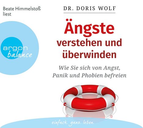 Doris Wolf: Ängste verstehen und überwinden, 3 CDs