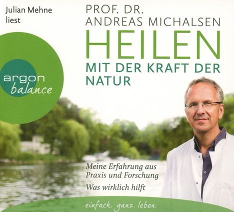 Andreas Michalsen: Heilen mit der Kraft der Natur, 6 CDs