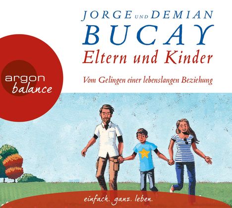 Demián Bucay: Eltern und Kinder, CD