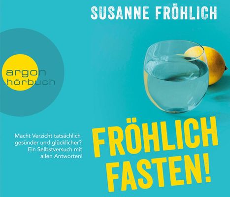 Susanne Fröhlich: Fröhlich Fasten!, 3 CDs
