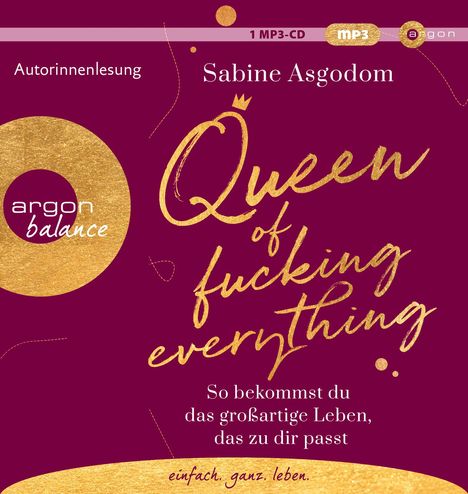 Sabine Asgodom: Asgodom, S: Queen of fucking everything, Diverse