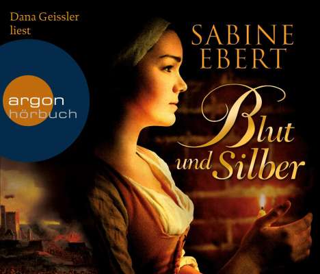 Sabine Ebert: Blut und Silber (Hörbestseller), 6 CDs