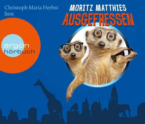Moritz Matthies: Ausgefressen (Hörbestseller), CD
