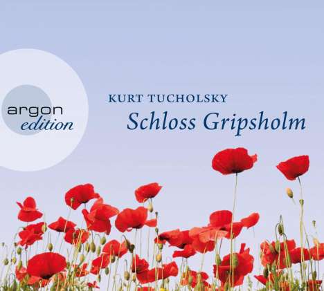 Kurt Tucholsky: Schloss Gripsholm, 4 CDs