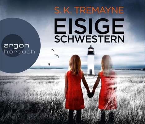 S. K. Tremayne: Eisige Schwestern, CD