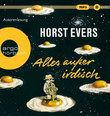 Horst Evers: Evers, H: Alles außer irdisch, Diverse