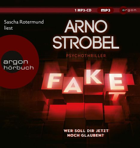 Arno Strobel: Fake Wer Soll Dir Jetzt Noch Glauben?, MP3-CD