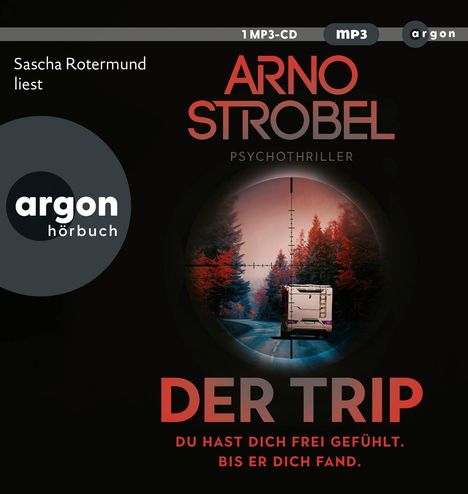Arno Strobel: Der Trip - Du hast dich frei gefühlt. Bis er dich fand., MP3-CD