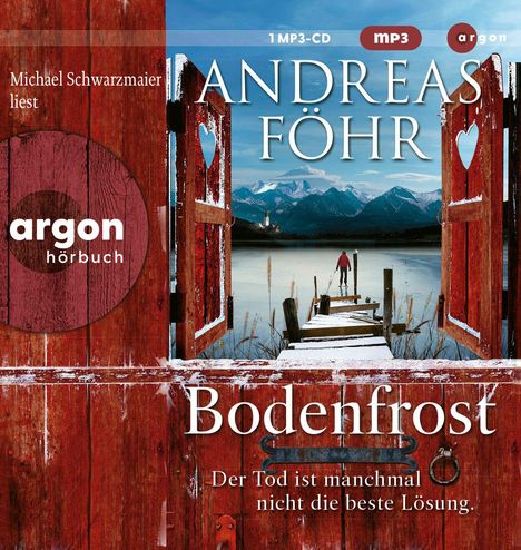 Text: "Michael Schwarzmaier liest", "ANDREAS FÖHR", "Bodenfrost", "Der Tod ist manchmal nicht die beste Lösung." Cover zeigt roten Holzzaun, Berge im Hintergrund.