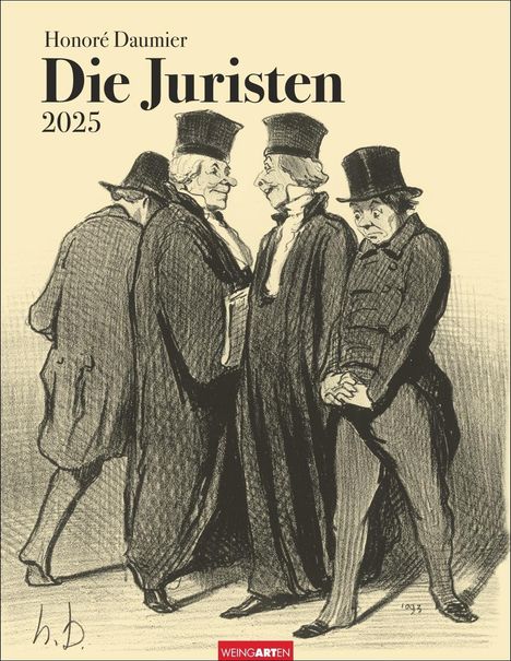 Honoré Daumier: Die Juristen Kalender 2025, Kalender