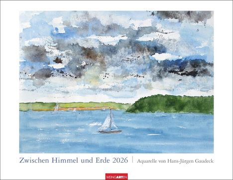 Zwischen Himmel und Erde Kalender 2026 - Aquarelle von Hans-Jürgen Gaudeck, Kalender