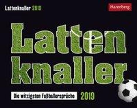 Marco Heibel: Lattenknaller  - Kalender 2019, Diverse
