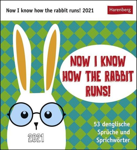 Now I know how the rabbit runs - Kalender 2021, Kalender