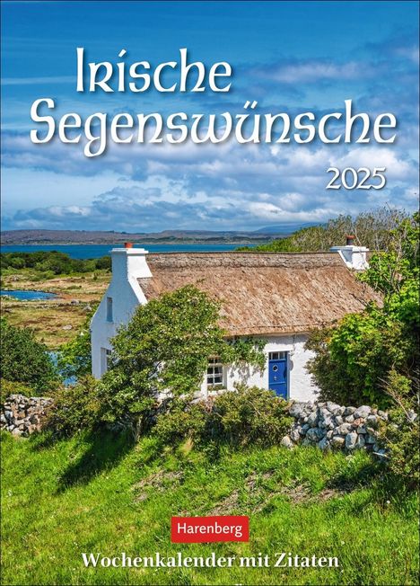 Irische Segenswünsche Wochenkalender 2025 - mit Zitaten, Kalender