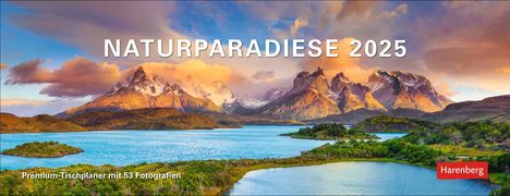 Naturparadiese Premium-Tischplaner 2025 - Wochenkalender mit 53 Fotografien, Kalender