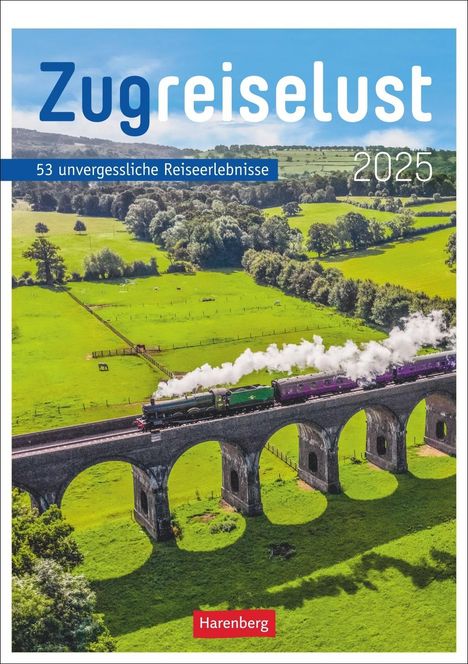 Korbinian Fleischer: Zugreiselust Wochen-Kulturkalender 2025 - 53 unvergessliche Reiseerlebnisse, Kalender