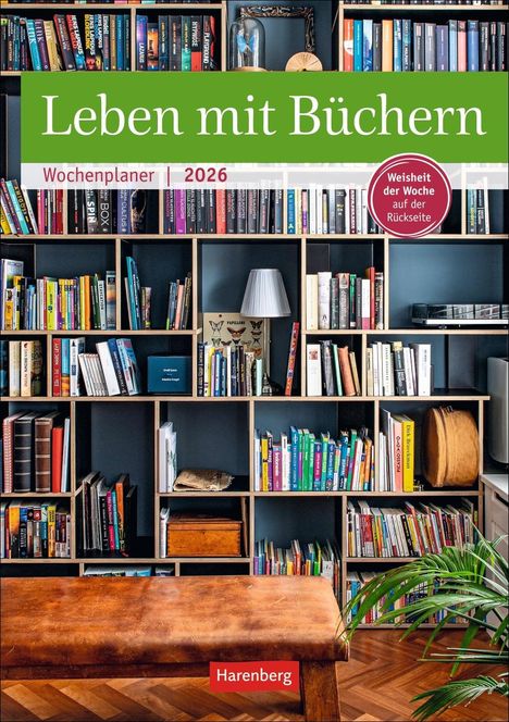 Leben mit Büchern Wochenplaner 2026 - 53 Blatt mit Weisheit der Woche auf der Rückseite, Kalender