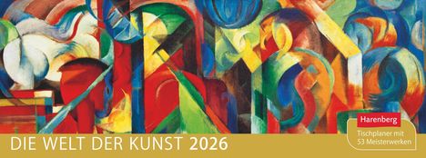 Die Welt der Kunst Premium-Tischplaner 2026 - Wochenkalender mit 53 Meisterwerken, Kalender