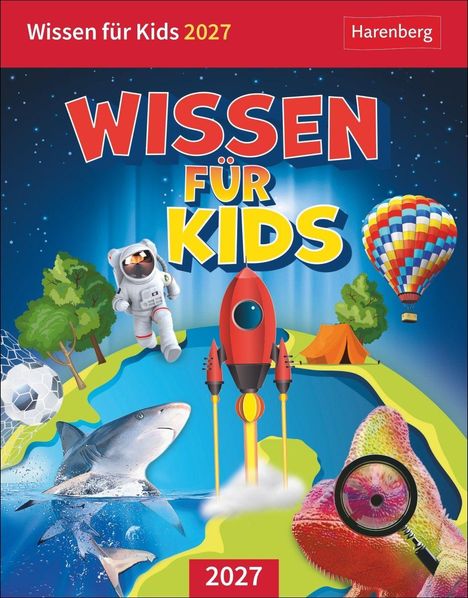 Cover mit Titel "Wissen für Kids 2027". Astronaut, Rakete, Heißluftballon, Fußballtor, Hai, Zelt, Chamäleon mit Lupe.